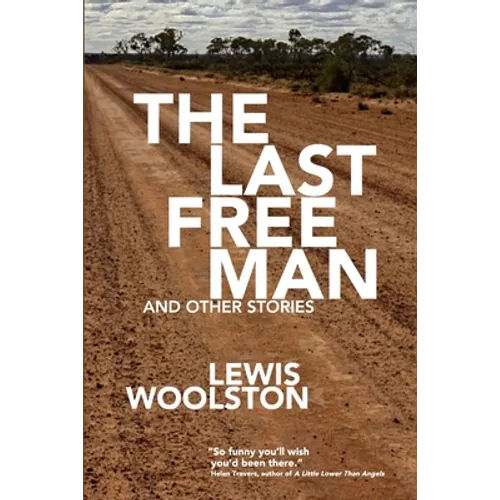 The Last Free Man and Other Stories - Paperback