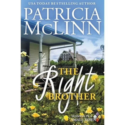 The Right Brother: Seasons in a Small Town, Book 2
