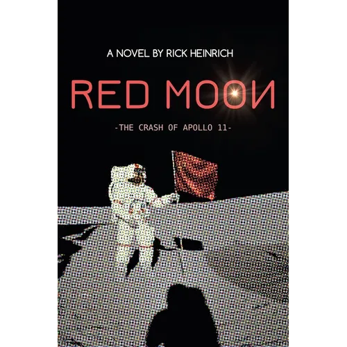 Red Moon: The Crash of Apollo 11