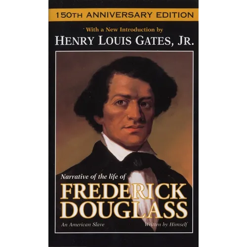 Narrative of the Life of Frederick Douglass: An American Slave