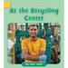 At the Recycling Center