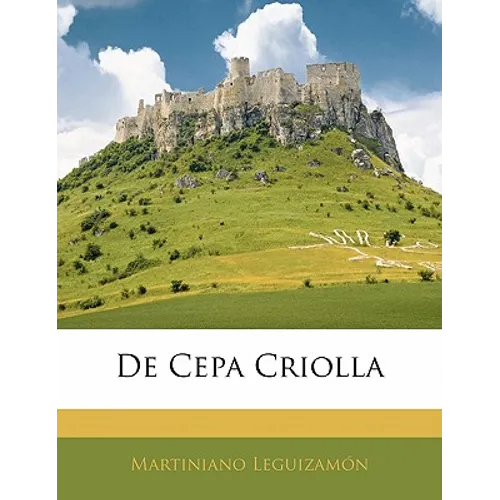 De Cepa Criolla