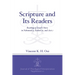 Scripture and Its Readers: Readings of Israel's Story in Nehemiah 9, Ezekiel 20, and Acts 7
