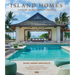Island Homes: Casual Elegance in Design