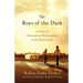 The Boys of the Dark: A Story of Betrayal and Redemption in the Deep South