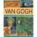 Van Gogh: His Life and Works in 500 Images