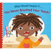 What Would Happen If You Never Brushed Your Teeth?
