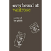 overheard at waitrose: poetry of the public
