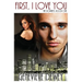 First, I Love You: (The Downey Trilogy)