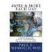More & More Each Day: A Poetic Praise For Healing and Prospering The Mind, Body and Spirit