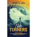 Tide Turners: The Practical Guide To Help You Feel In Control, Experience More Joy, And Sustain Achievement In Life