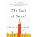 The Cult of Smart: How Our Broken Education System Perpetuates Social Injustice