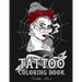 Tattoo Coloring Book: An Adult Coloring Book with Awesome, Sexy, and Relaxing Tattoo Designs for Men and Women