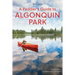A Paddler's Guide to Algonquin Park