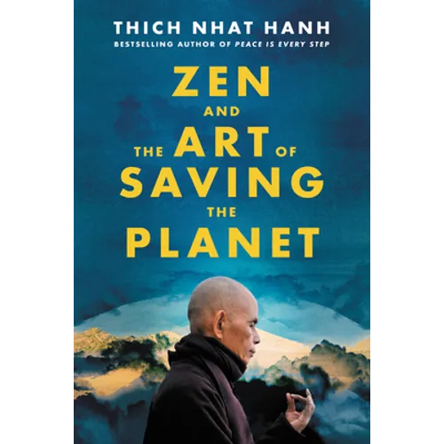 Zen and the Art of Saving the Planet