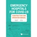Emergency Hospitals for Covid-19