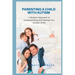 Parenting a Child with Autism: A Modern Approach to Understanding and Raising Your Autistic Child