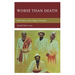 Worse than Death: Reflections on the Uyghur Genocide
