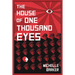 The House of One Thousand Eyes