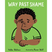 Way Past Shame
