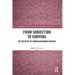 From Subjection to Survival: The Artistry of American Women Writers