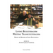 Living Biculturalism, Writing Transculturalism: Essays in Honor of Luigi Fontanella: Essays in Honor of Luigi Fontanella