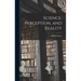 Science, Perception, and Reality