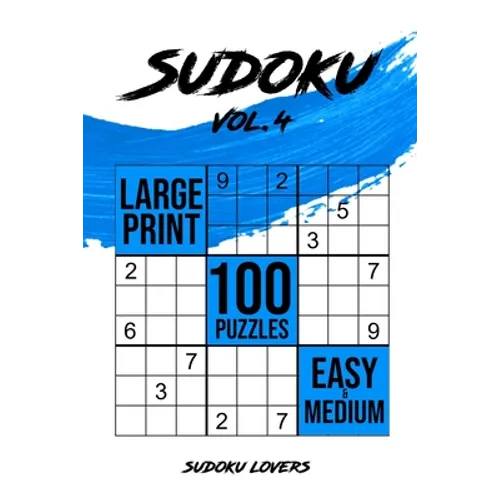Sudoku Large Print: 100 Easy and Medium Puzzles