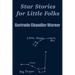 Star Stories for Little Folks