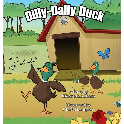 Dilly-Dally Duck