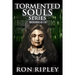 Tormented Souls Series Books 4 - 6: Supernatural Horror with Scary Ghosts & Haunted Houses