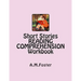Short Stories READING COMPREHENSION Workbook