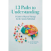 13 Paths to Understanding: A Guide to Physical Therapy for the Autistic Individual