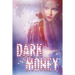 Dark Money