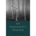 An Emigrant's Winter