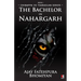 The Bachelor of Nahargarh