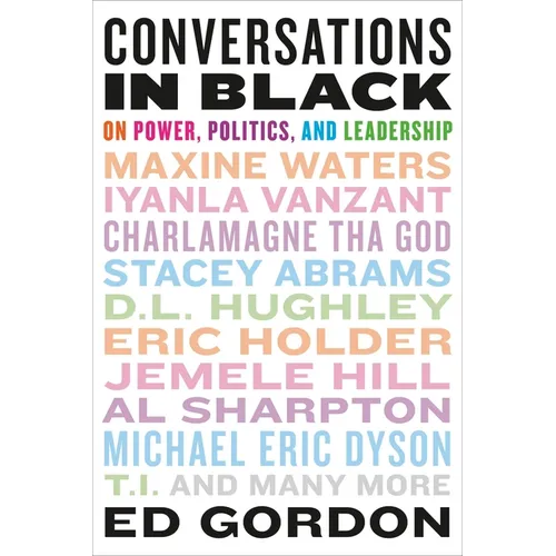 Conversations in Black: On Power, Politics, and Leadership