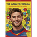 The Ultimate Football Quiz and trivia Book: Test Your Knowledge of the Beautiful Game