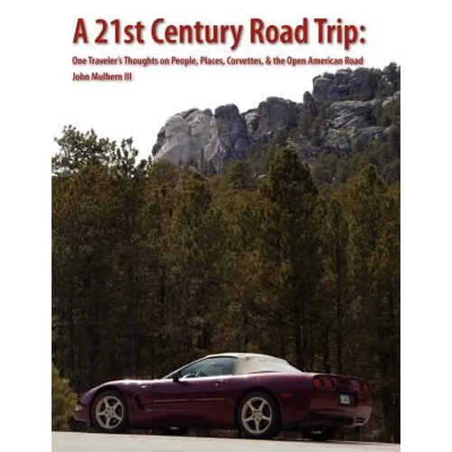 A 21st Century Road Trip