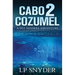 Cabo 2 Cozumel