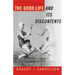 The Good Life and Its Discontents: The American Dream in the Age of Entitlement