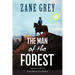 The Man of the Forest (Annotated, Large Print)