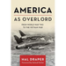 America as Overlord: From World War Two to the Vietnam War