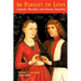 In Pursuit of Love: Catholic Morality and Human Sexuality, Revised Edition