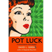 Pot Luck: A James Emerson Harris Mystery