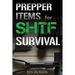 Prepper Items for SHTF Survival