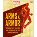 Marvel Arms and Armor: The Mightiest Weapons and Technology in the Universe