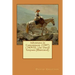 Adventures in Contentment. (1907) ( NOVEL ) by: David Grayson (Illustrated)