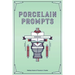 Porcelain Prompts: Heroes