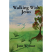 Walking With Jesus